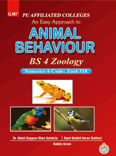 An Easy Approach to Animal Behaviour (BS Zoology) – ILMI KITAB KHANA – CSS  | PCS | Other Books